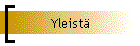 Yleist�